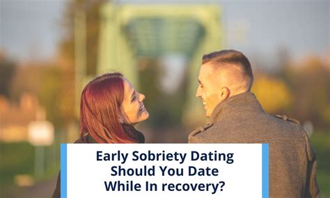 dating after sobriety
